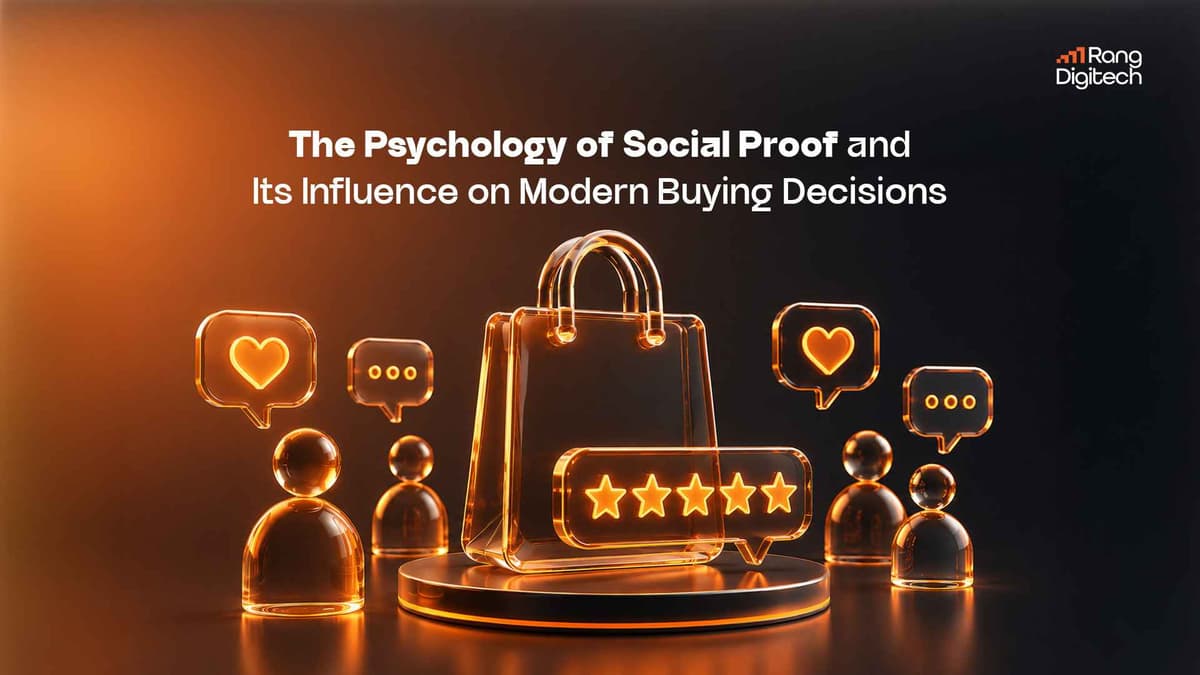 The Psychology of Social Proof and Its Influence on Modern Buying Decisions